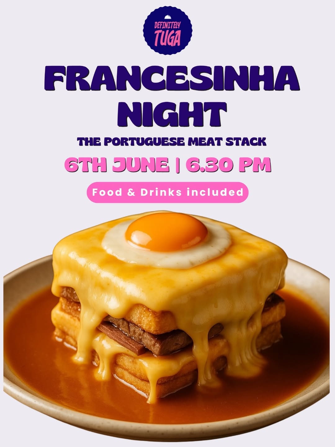 We’re doing a Francesinha Night on the 6th of June. ✌️
