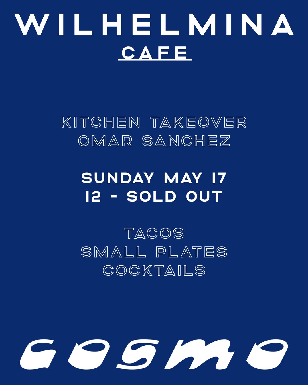 OMAR SANCHEZ FROM COSMO TACOS AT CAFÉ WILHELMINA (17/05)